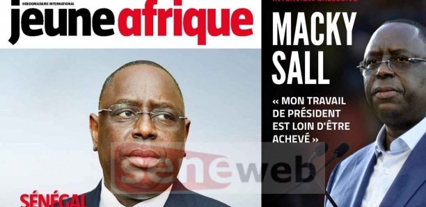 Macky Sall dans Jeune Afrique: « Mon travail de Président est loin d’être achevé »